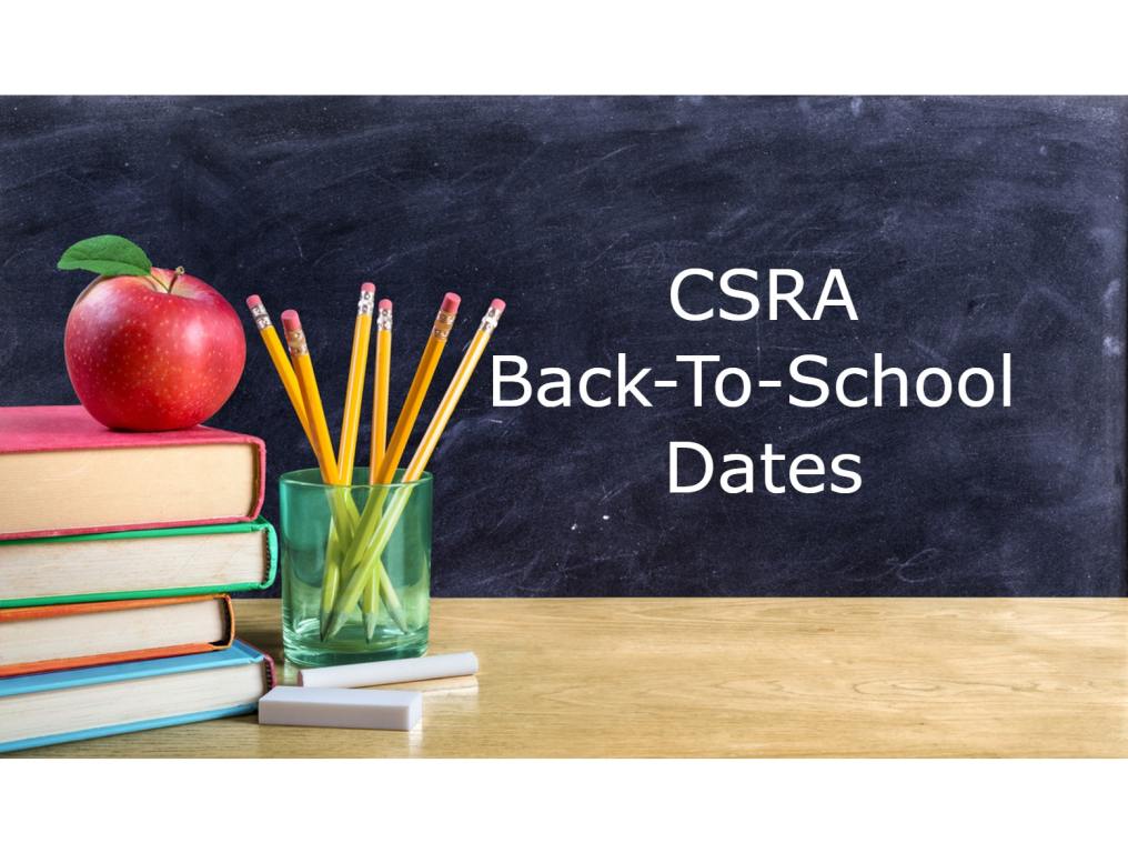 CSRA BackToSchool Dates