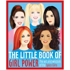 The Little Book of Girl Power Spice girls book